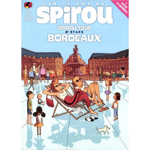 Spirou 3932 : 8ème  Étape : Bordeaux