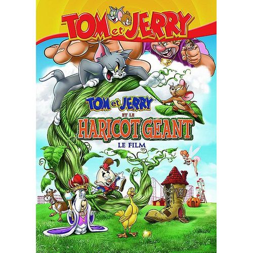 Tom Et Jerry Et Le Haricot Géant - Le Film