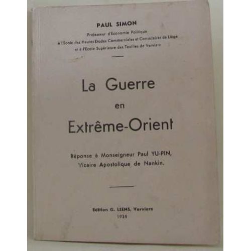La Guerre En Extrême-Orient