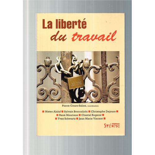 La Liberté Du Travail