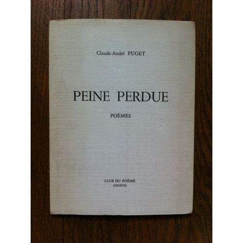 Peine Perdue