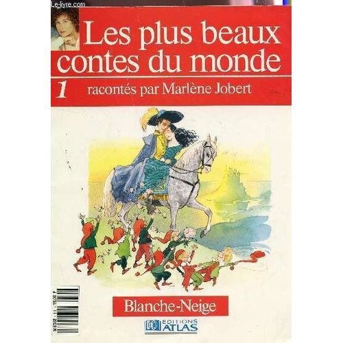 Blanche-Neige / N°1 De La  Collection Les Plus Beaux Contes Du Monde.