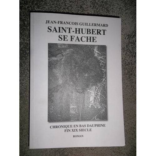 Saint-Hubert Se Fache