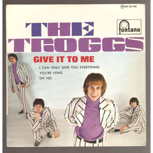 Give It To Me / I Can Only Give You Everything / You Re Lying / Oh No