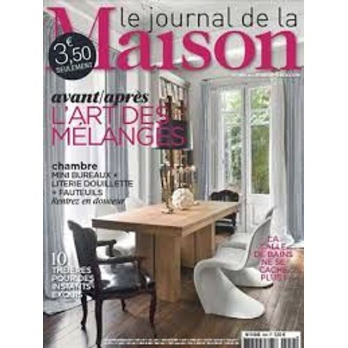 Le Journal De La Maison 459 : Avant/Après, L'art Des Mélanges