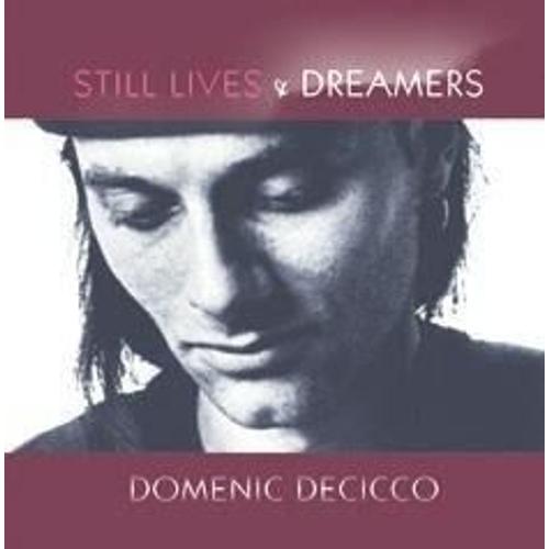 Still Lives & Dreamers