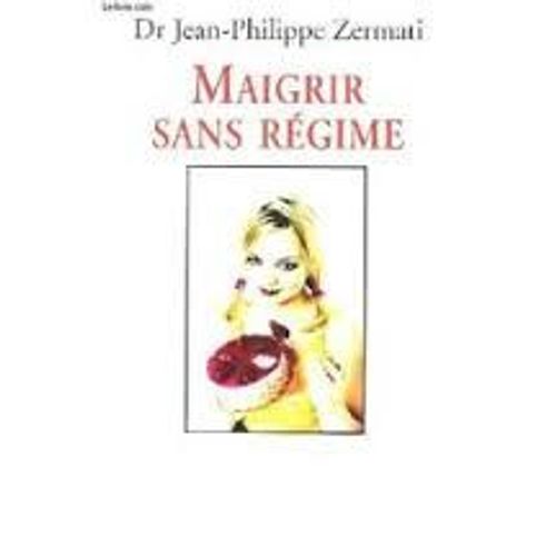Maigrir Sans Régime