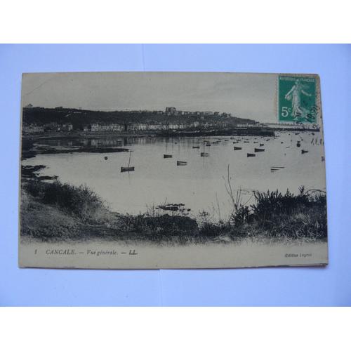 Carte Postale Ancienne De Cancale, Vue Générale De 1913. Écrite Au Dos. Edition Legros