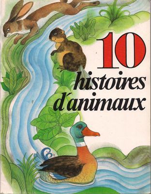 10 histoires d'animaux