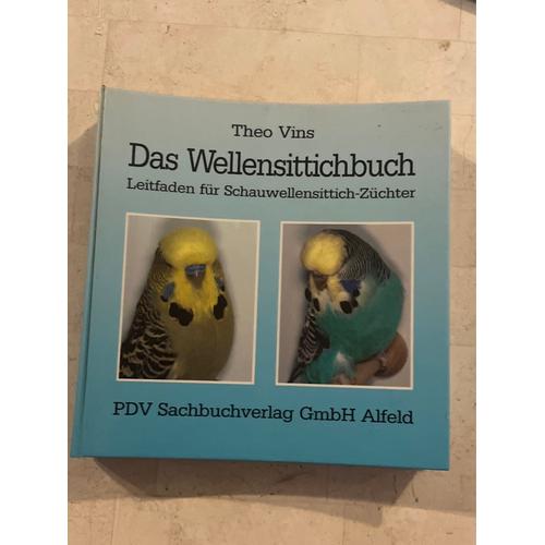 Das Wellensittichbuch, By Theo Vins