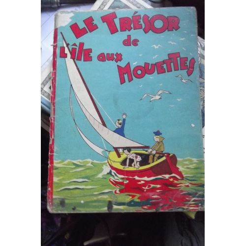 Le Tresor De L'ile Aux Mouettes