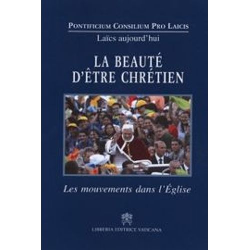 La Beauté D'être Chrétien