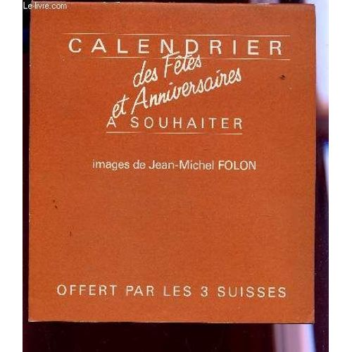 Calendrier Des Fetes Et Anniversaires A Souhaiter.