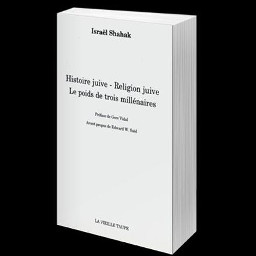 Histoire Juive - Religion Juive - Le Poids De Trois Millénaires