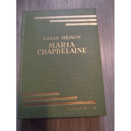 Maria Chapdelaine. Récit Du Canada Français