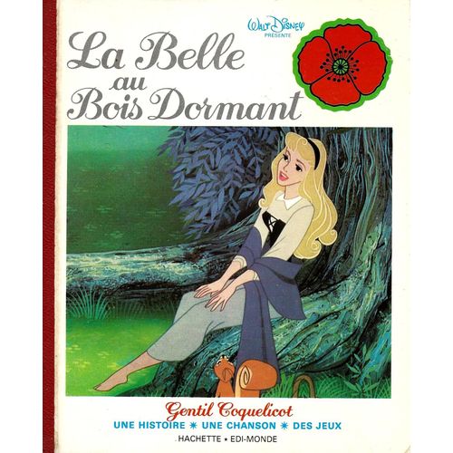 La Belle Au Bois Dormant Gentil Coquelicot