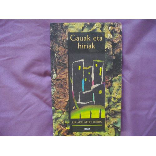 Gauak Eta Hiriak