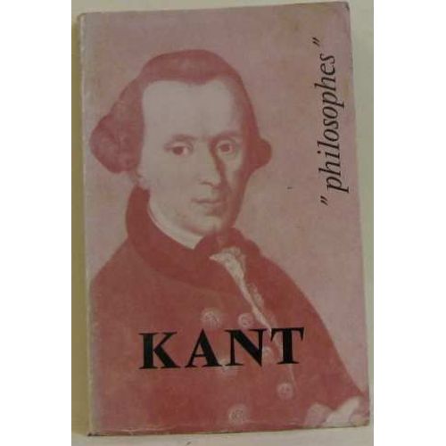 Kant Sa Vie,Son Oeuvre Avec Un Exposé De Sa Philosophie