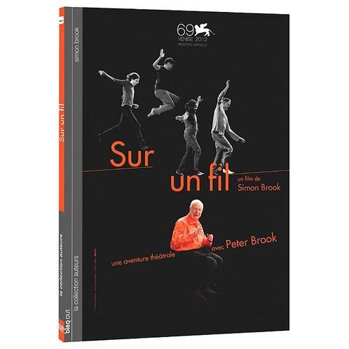 Peter Brook - Sur Un Fil