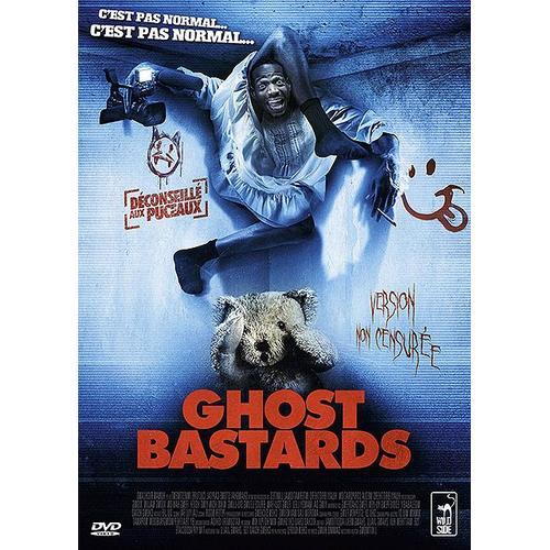 Ghost Bastards (Putain De Fantôme) - Version Non Censurée