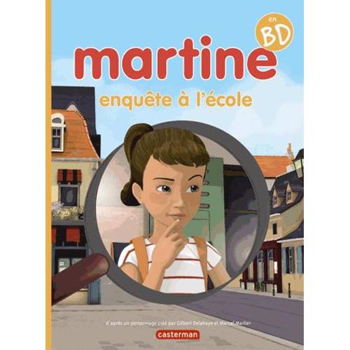 Martine Enquête À L'école - Martine En Bd