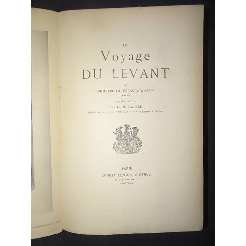 Le Voyage Du Levant De Philippe Du Fresne-Canaye (1573)