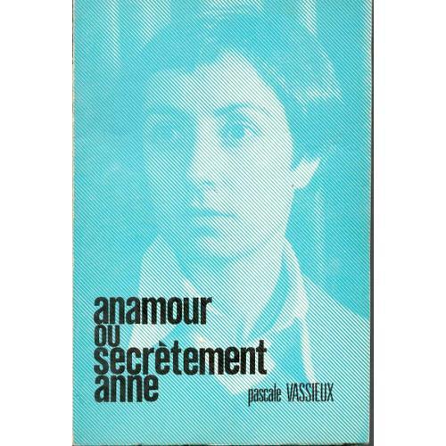 Anamour Ou Secretement Anne