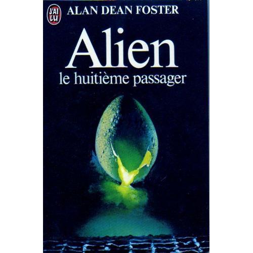Alien Le 8ème Passager Alien Le 8ème Passager
