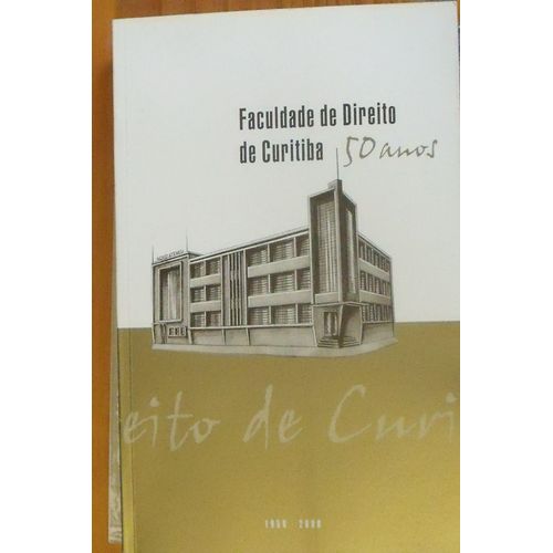 50 Ans De La Faculté De Droit De Curitiba