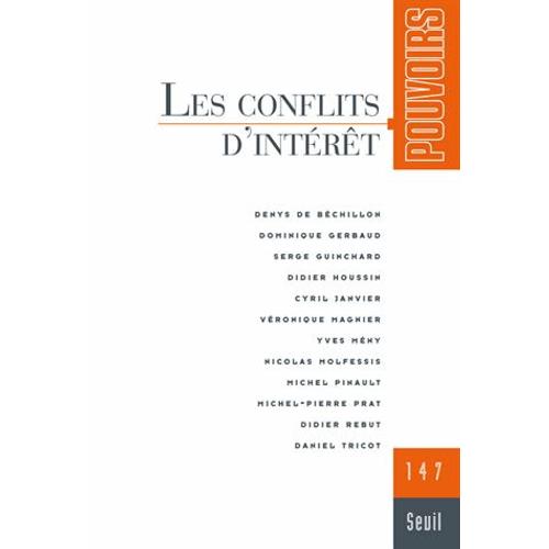 Pouvoirs N° 147 - Les Conflits D'intérêts