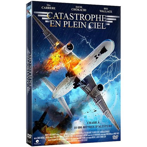 Catastrophe En Plein Ciel