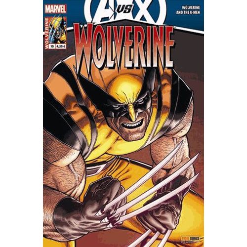 Wolverine Tome 10 - Avengers Vs X-Men