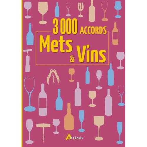 3 000 Accords Mets Vins