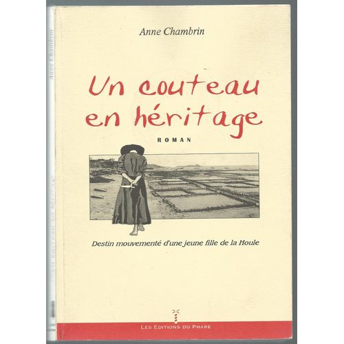 Un Couteau En Héritage, Destin Mouvementé D'une Jeune Cancalaise