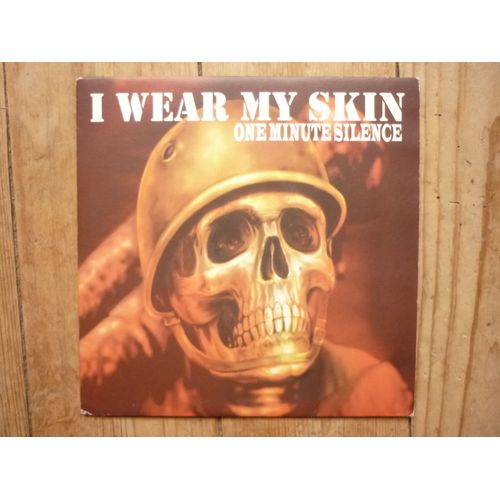 I Wear My Skin
