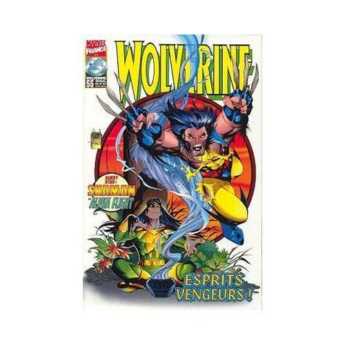 Wolverine N° 55 ( Juillet 1998 ) : " Esprits Vengeurs ! "