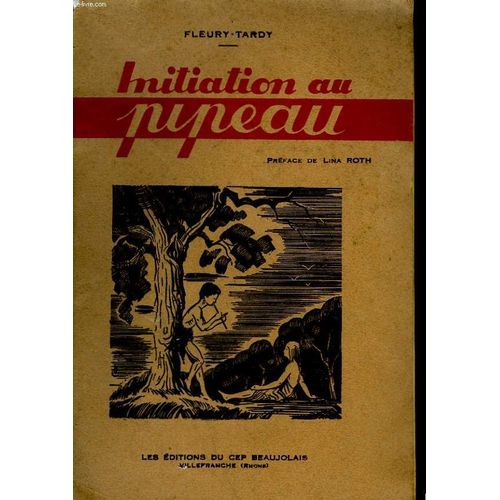 Initiation Au Pipeau