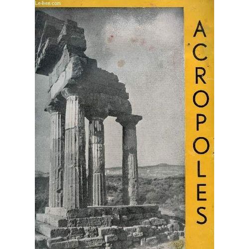 Acropoles - Revue De La Vie Et Des Civilisations Mediterraneennes / Les Amours De Leda Et Jupiter / Paul Cezanne - Asine - Deodat De Severac / L'homme Parfait / Hommage A Chagall / Antibes ...