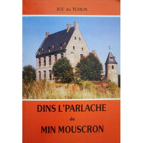 Dins L'parlache De Min Mouscron