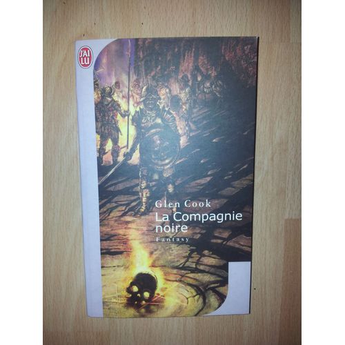 La Compagnie Noire Tome 1