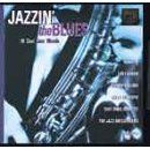 Jazzin' The Blues - 18 Cool Jazz Moods