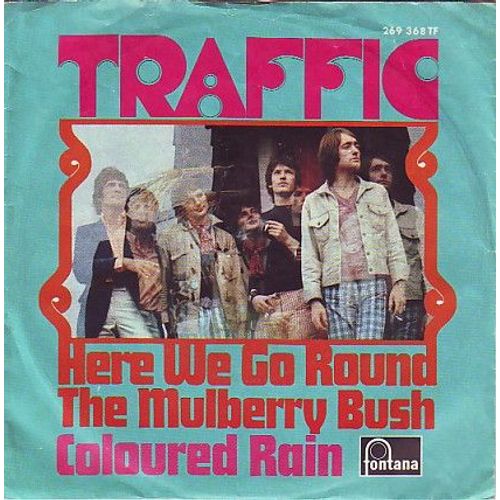 Here We Go Round The Mulberry Bush / Coloured Rain (Mono)[Mono]