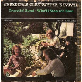 Travelin' Band / Who'll Stop The Rain
