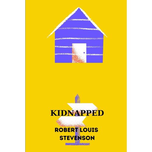 Kidnapped By Robert Louis Stevenson