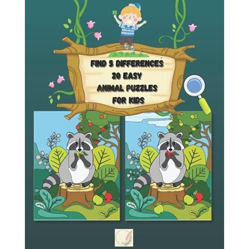 Find 5 Differences 20 Easy Animal Puzzles For Kids: All-Color Picture Puzzles/Spot The Differences/Fun Colorful Illustrations/Animals And Birds/Ages 2-5 And Up/8'x10'inch Size/Glossy Cover