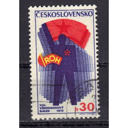 Tchecoslovaquie 1972 : 8è Congrès Des Syndicats À Prague - Timbre Oblitéré