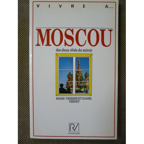 Moscou Des Deux Côtés Du Miroir