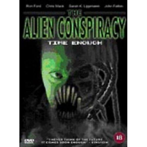 The Alien Conspiracy - Time Enough
