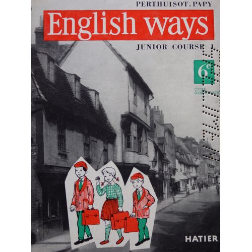 English Ways, Junior Course 1, Classe De 6e, Cycle D'observation