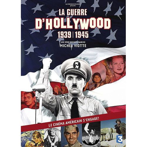 La Guerre D'hollywood 1939-1945